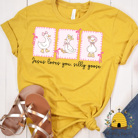 Jesus Loves You, Silly Goose Adult Graphic Shirt