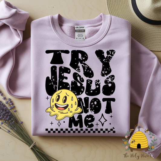Try Jesus Not Me Adult Graphic Shirt