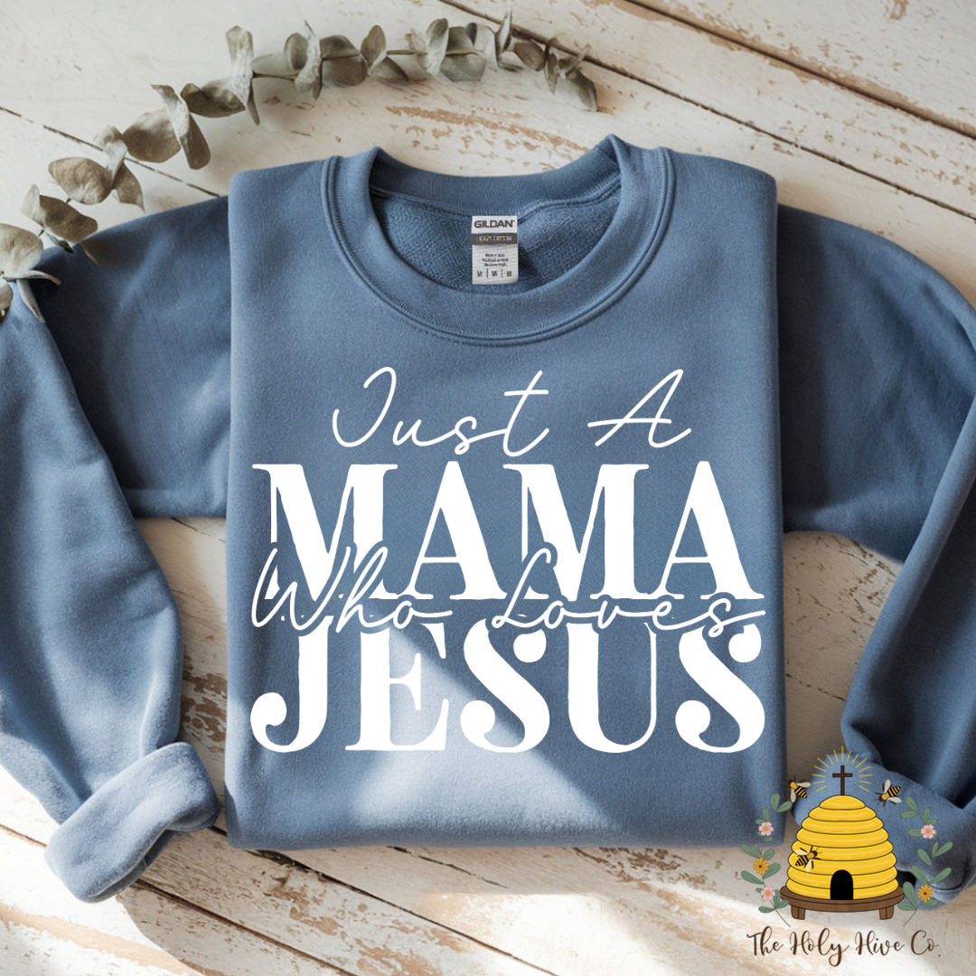 Just a Mama Who Loves Jesus Adult Graphic Shirt