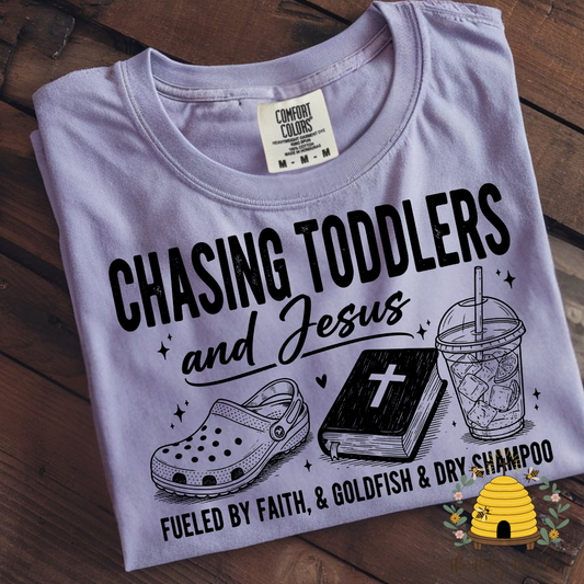 Chasing Toddlers Fueled By Faith & Goldfish & Dry Shampoo Adult Graphic Shirt