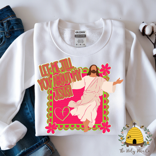 Neon Let Me Tell You About My Jesus Adult Graphic Shirt