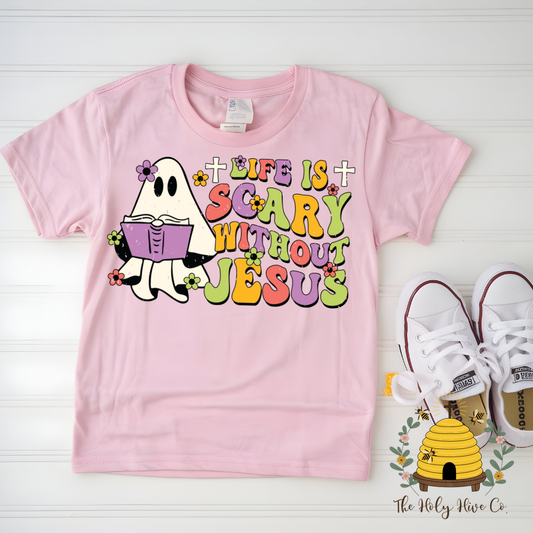 Life is Scary Without Jesus Kids Graphic Shirt