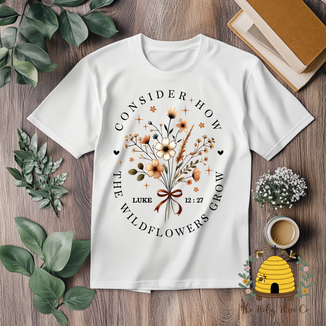 Consider How The Wildflowers Grow Adult Graphic Shirt