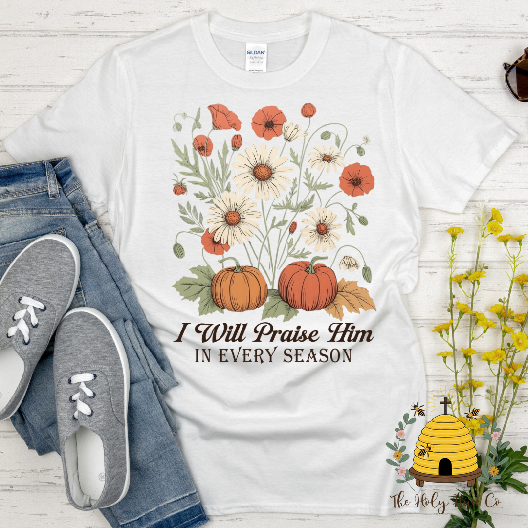 Praise in Every Season Adult Graphic Shirt