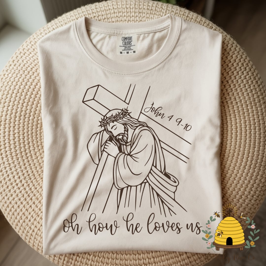 Oh How He Loves Us Adult Graphic Shirt