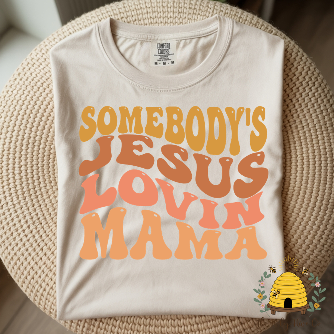 Somebody's Jesus Loving Mama Adult Graphic Shirt
