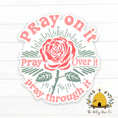 Pray On It - Vinyl Sticker