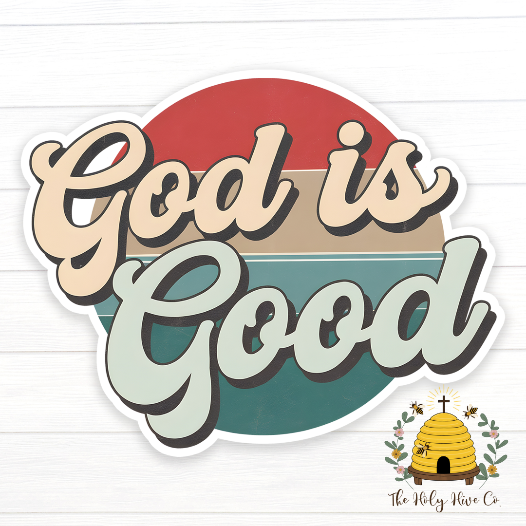 God is Good Retro - Vinyl Sticker