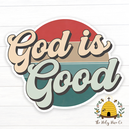 God is Good Retro - Vinyl Sticker