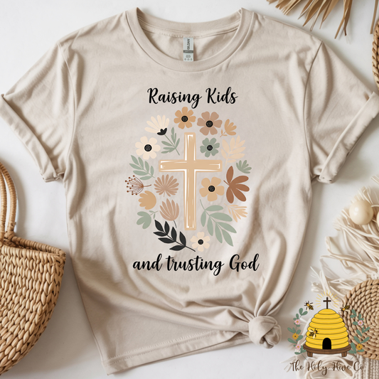 Raising Kids and Trusting God Adult Graphic Shirt