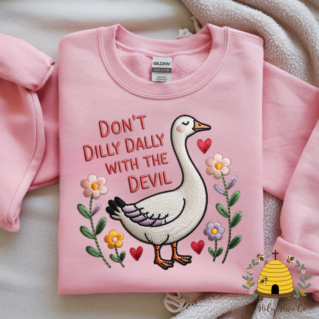 Don't Dilly Dally Adult Graphic Shirt