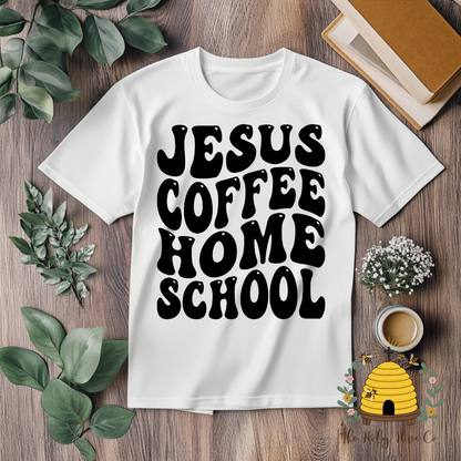 Jesus Coffee and Homeschool Adult Graphic Shirt