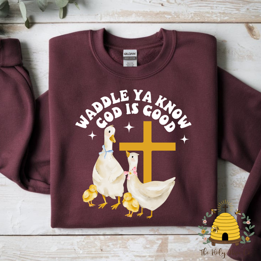 Waddle Ya Know God Is Good Adult Graphic Shirt