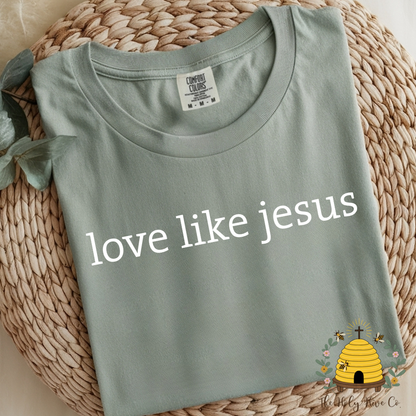 Love Like Jesus Adult Graphic Shirt