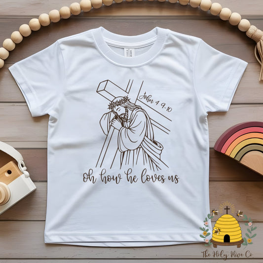 Oh How He Loves Us Kids Graphic Shirt