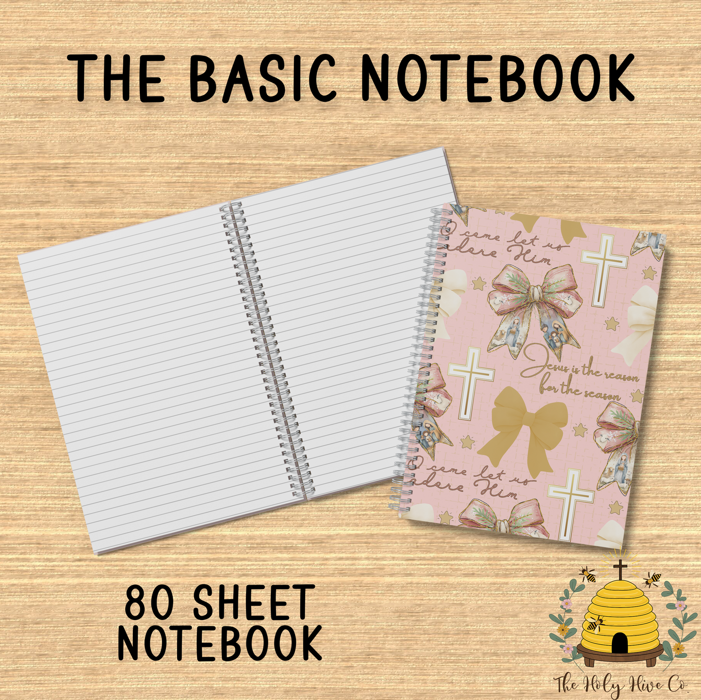 The Basics Notebook - O Come Let Us Adore Him