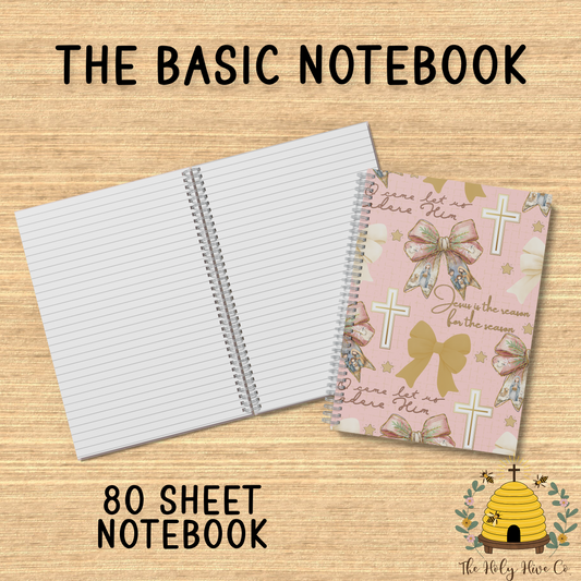 The Basics Notebook - O Come Let Us Adore Him